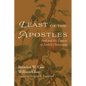 Least of the Apostles: Paul and His Legacies in Earliest Christianity - Hardcover