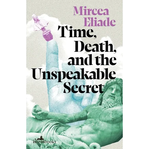 Time, Death, and the Unspeakable Secret - Paperback