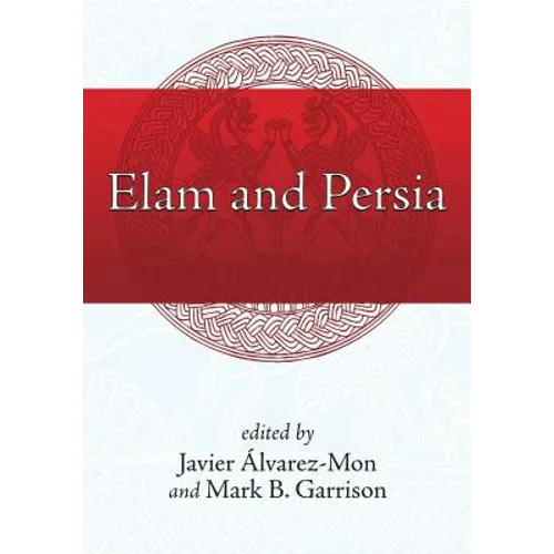 Elam and Persia - Hardcover