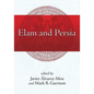 Elam and Persia - Hardcover