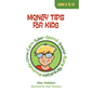 Money Tips for Kids - Hardcover