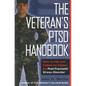 The Veteran's Ptsd Handbook: How to File and Collect on Claims for Post-Traumatic Stress Disorder - Paperback