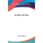 In Place of Fear - Hardcover