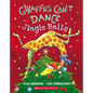 Giraffes Can't Dance: Jingle Bells - Board Book