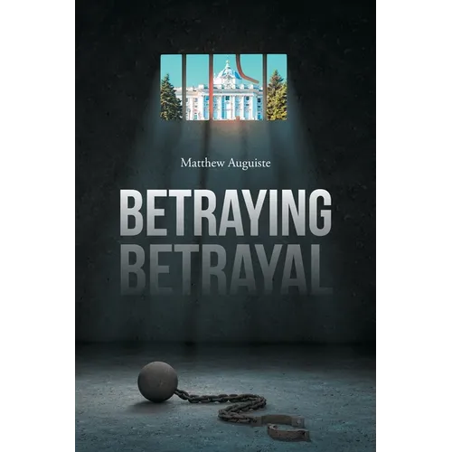 Betraying Betrayal - Paperback