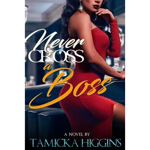 Never Cross A Boss - Paperback
