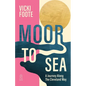Moor to Sea: A Journey Along the Cleveland Way - Paperback