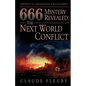 666 Mystery Revealed: The Next World Conflict - Paperback