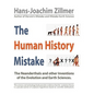 The Human History Mistake: The Neanderthals and Other Inventions of the Evolution and Earth Sciences - Paperback
