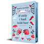 If Only I Had Told Her (Collector's Edition) - Hardcover