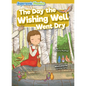The Day the Wishing Well Went Dry - Paperback