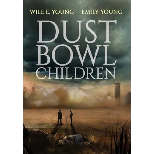 Dust Bowl Children - Hardcover