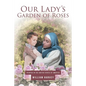 Our Lady's Garden of Roses - Paperback