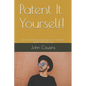 Patent It Yourself!: Turn Your Ideas and Inventions into Valuable Intellectual Property - Paperback