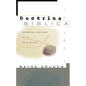 Doctrina Bíblica: Enseñanzas Esenciales de la Fe Cristiana - Hardcover