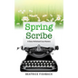 Spring Scribe: A Daisy McFarland Cozy Mystery - Paperback