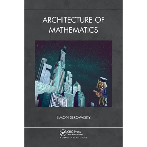 Architecture of Mathematics - Paperback