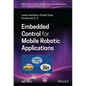 Embedded Control for Mobile Robotic Applications - Hardcover