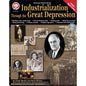 Industrialization Through the Great Depression, Grades 6 - 12: Volume 5 - Paperback