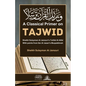 A Classical Primer on Tajwid: With points from Ibn Al Jazari's Muqaddimah - Paperback