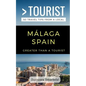 Greater Than a Tourist- Málaga, Spain: 50 Travel Tips from a Local - Paperback
