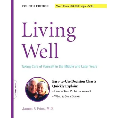 Living Well: Taking Care of Yourself in the Middle and Later Years - Paperback