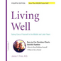Living Well: Taking Care of Yourself in the Middle and Later Years - Paperback
