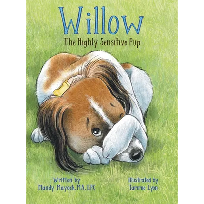 Willow the Highly Sensitive Pup - Hardcover