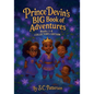 Prince Devin's BIG Book of Adventures, Book 1-4 - Collector's Edition - Paperback
