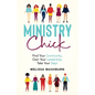 Ministry Chick: Find Your Community, Own Your Leadership, Take Your Step! - Paperback