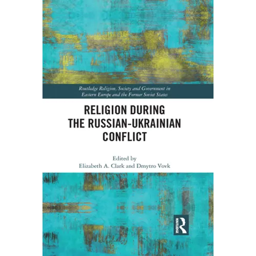 Religion During the Russian Ukrainian Conflict - Paperback