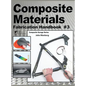 Composite Materials: Fabrication Handbook #3 - Hardcover