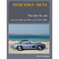 MERCEDES-BENZ, The early Mercedes SL cars: W121, W198, W113 - Paperback