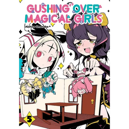 Gushing Over Magical Girls: Volume 5 (Manga): Volume 5 - Paperback