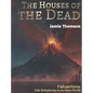 The Houses of the Dead - Hardcover