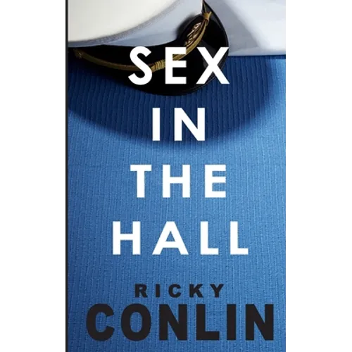 Sex in the Hall - Paperback
