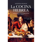 Cocina Hebrea, La - Paperback