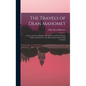 The Travels of Dean Mahomet: a Native of Patna in Bengal, Through Several Parts of India, While in the Service of the Honourable the East India Compan - Hardcover