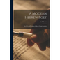 A Modern Hebrew Poet: The Life and Writings of Moses Chaim Luzzatto - Paperback