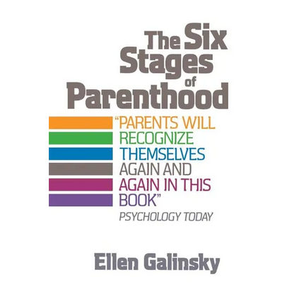 The Six Stages of Parenthood - Paperback