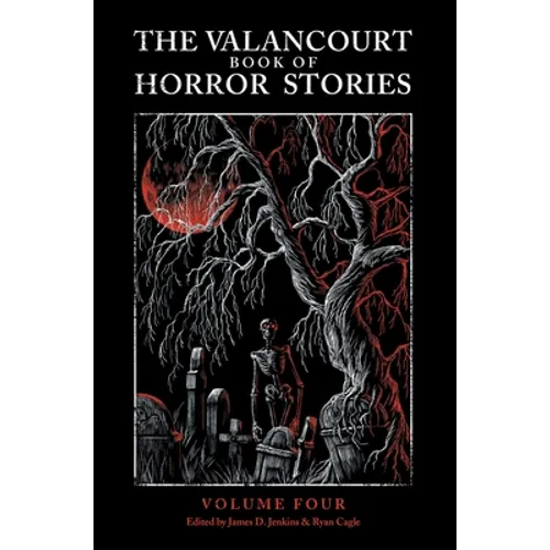 The Valancourt Book of Horror Stories, volume 4 - Hardcover
