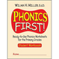 Phonics First!: Ready-To-Use Phonics Worksheets for the Primary Grades - Paperback