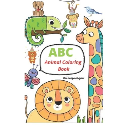 ABC Animal Coloring Book: Cute Alphabet Coloring Book For Kids, Education, Children's Coloring Books (Kids coloring activi - Paperback