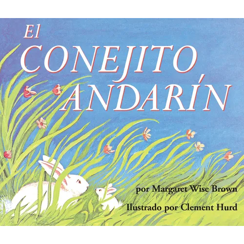El Conejito Andarín: The Runaway Bunny Board Book (Spanish Edition) - Board Book