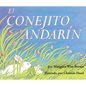 El Conejito Andarín: The Runaway Bunny Board Book (Spanish Edition) - Board Book