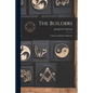 The Builders: A Story and Study of Masonry - Paperback