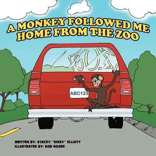 A Monkey Followed Me Home From The Zoo - Paperback