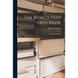 The World That Fred Made; an Autobiography - Paperback