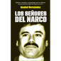 Los Señores del Narco = Narcoland - Paperback