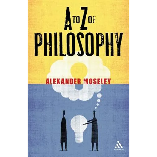 A to Z of Philosophy - Paperback